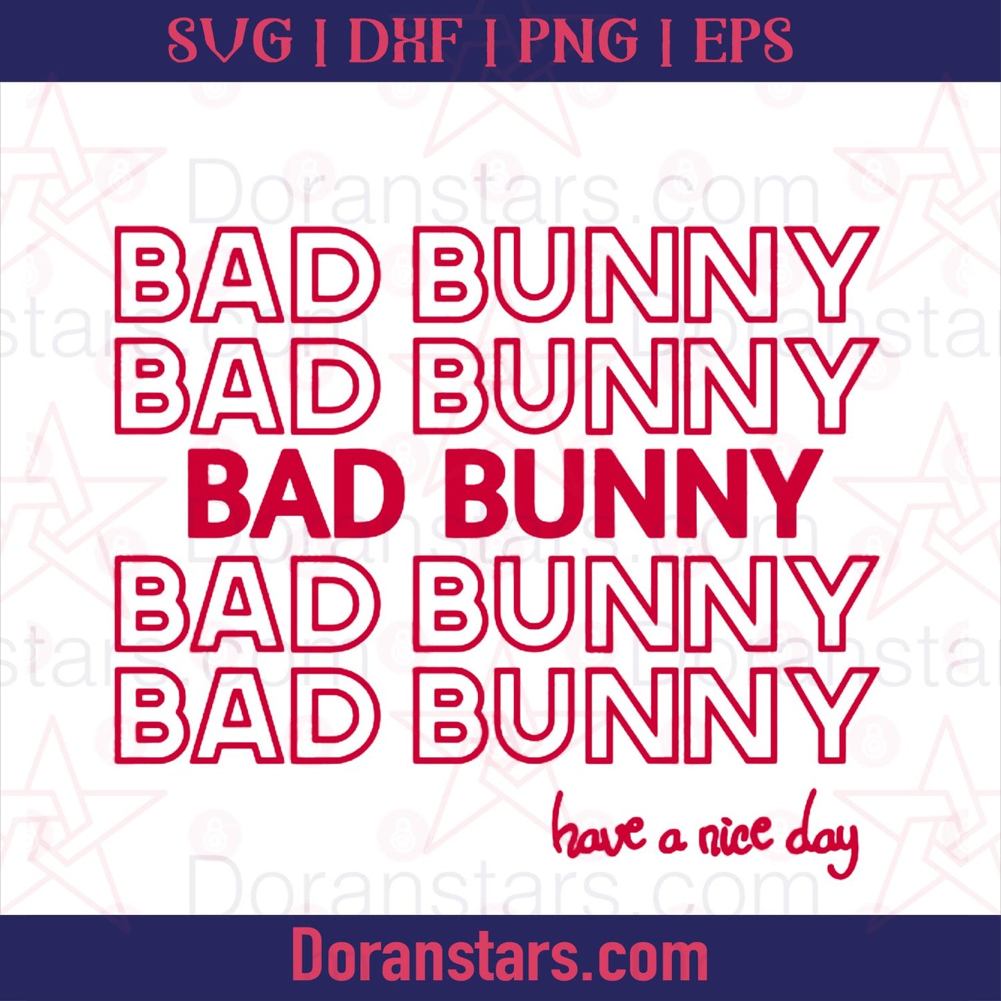 Bad Bunny Have A Nice Day, Bad Bunny svg files Easter SVG cut file for Cricut & Silhouette by DoranStars