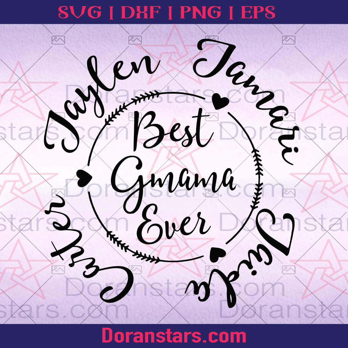 Best Gmama Ever Jaylen, Jamari, Jaida, Carter