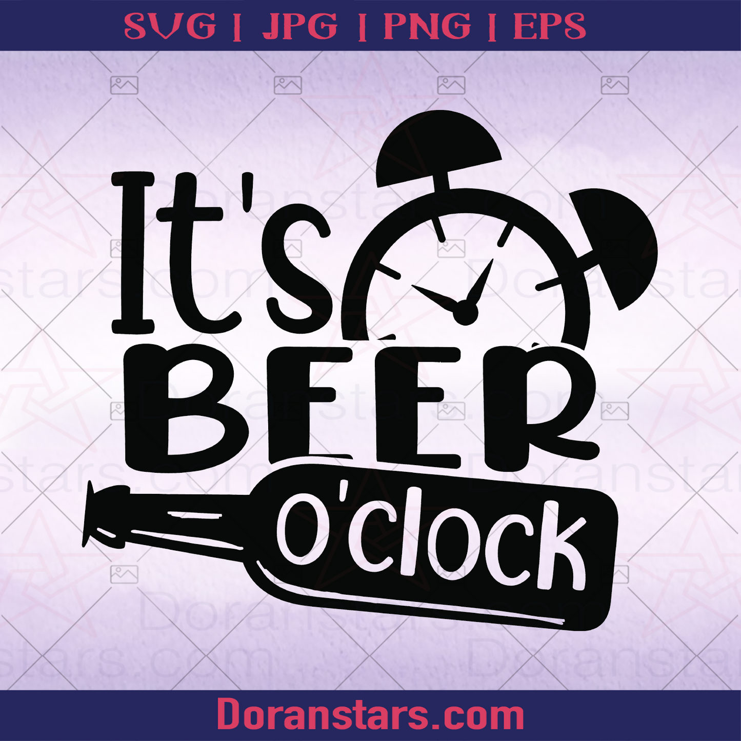It Is Beer Oclock, Time to Drink Beer logo, Svg Files For Cricut, Dxf, Eps, Png, Cricut Vector, Digital Cut Files Download