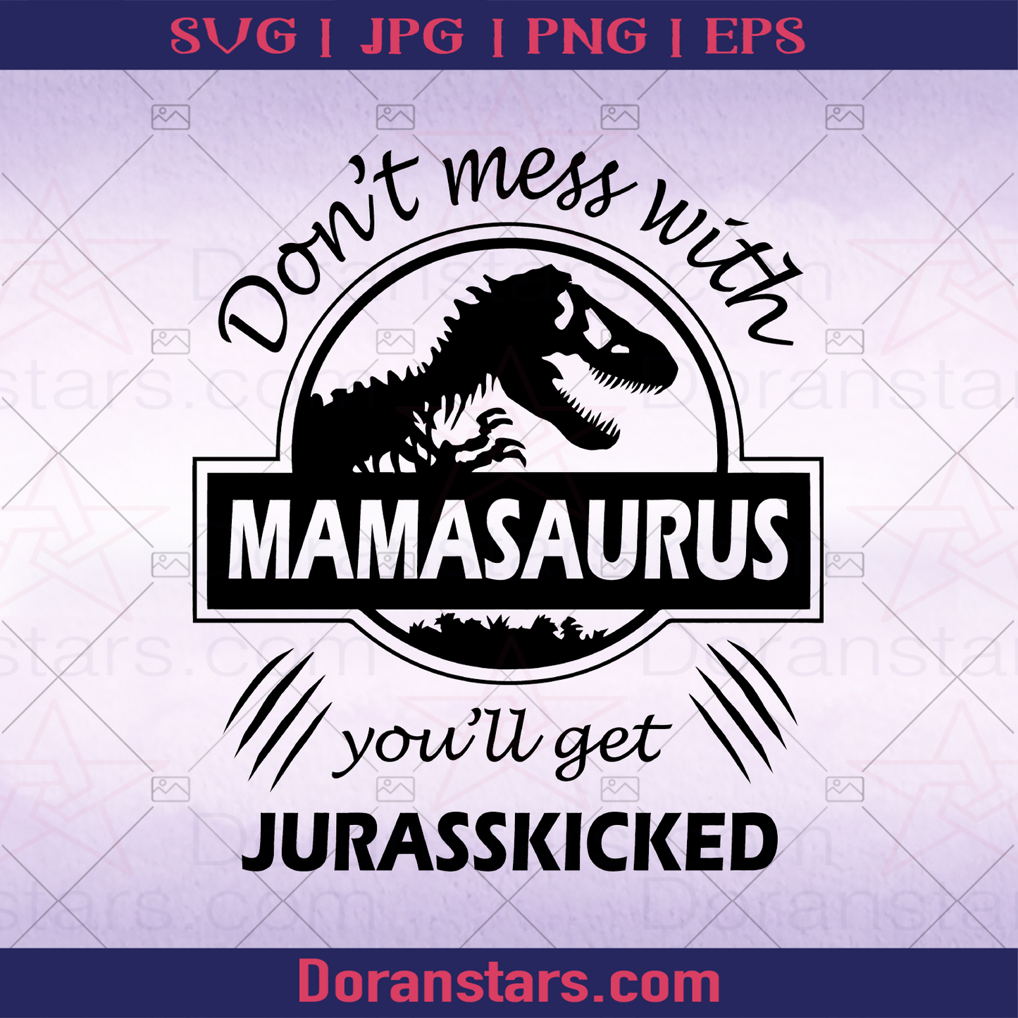 Mamasaurus, Mother's day 2021, Mother's Day Gifts, Mother's Day Gift Ideas, I am Mother, Mother's Day Message, Dinosaur, Dino, T-rex logo, Svg Files For Cricut, Dxf, Eps, Png, Cricut Vector, Digital Cut Files Download - doranstars.com