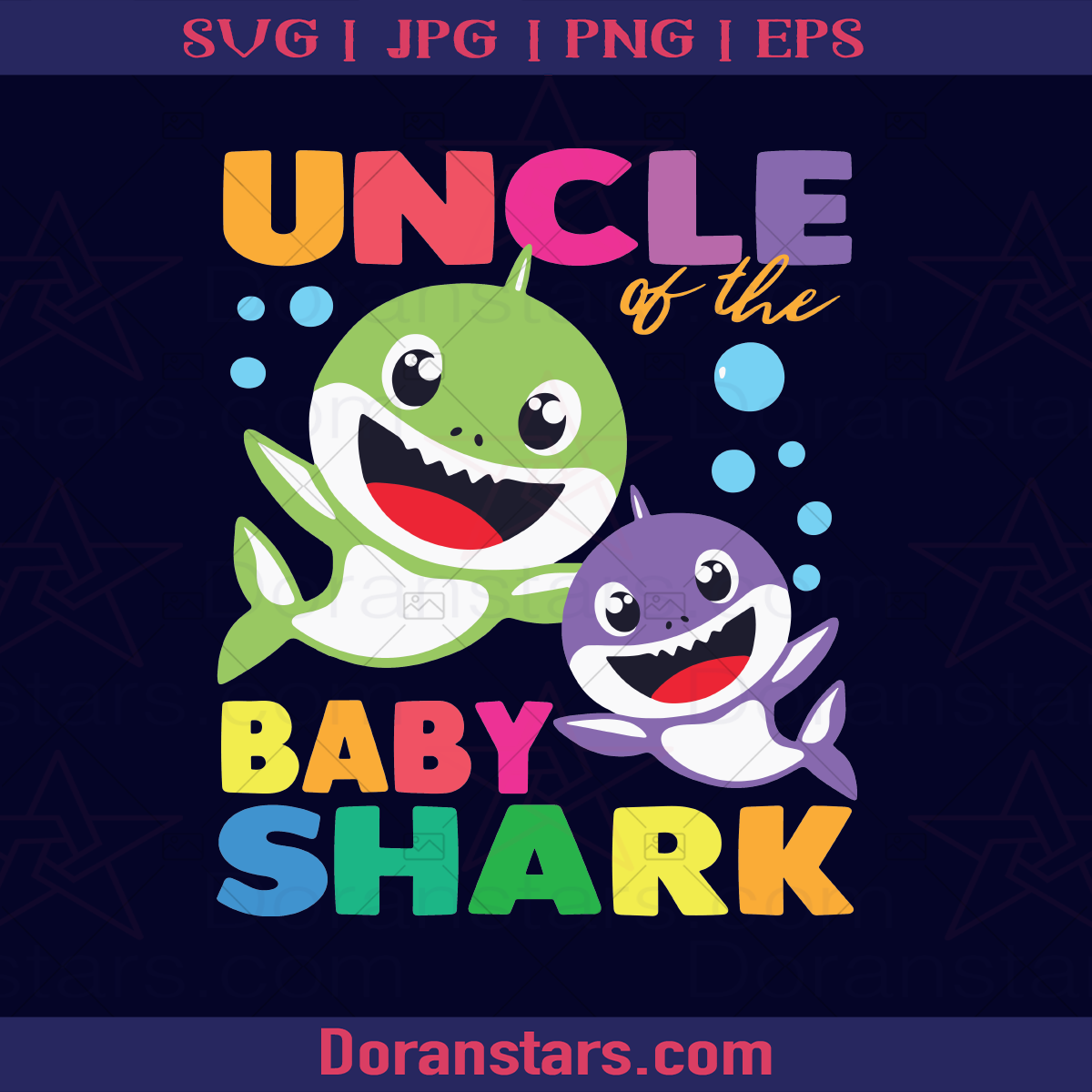 Uncle Baby Shark, Kid, For kid, youtube, Family, Dance logo, Svg Files For Cricut, Dxf, Eps, Png, Cricut Vector, Digital Cut Files Download - doranstars.com