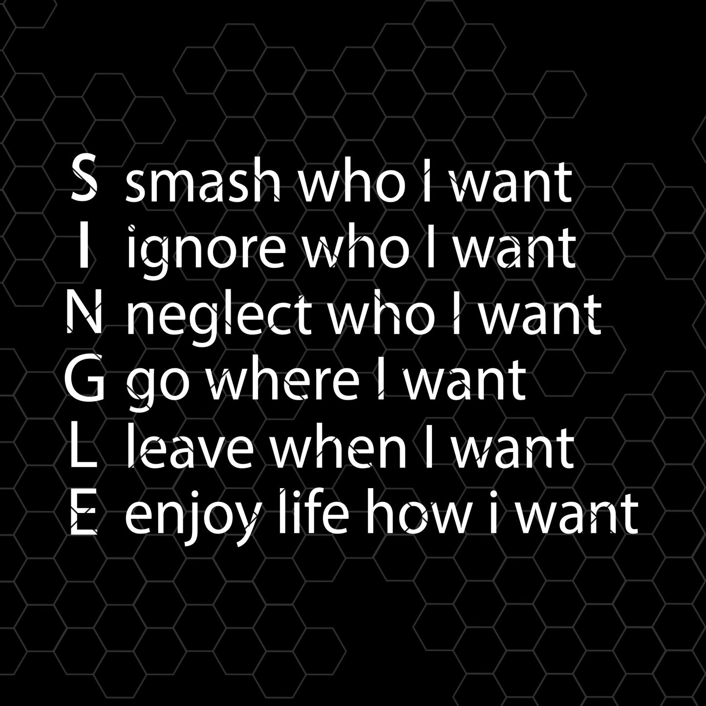 Single-Smash Who I Want-Ignore Who I Want-Neglect Who I Want Digital Cut Files Svg, Dxf, Eps, Png, Cricut Vector, Digital Cut Files Download