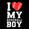 I Love My Baseball Boy Digital Cut Files Svg, Dxf, Eps, Png, Cricut Vector, Digital Cut Files Download
