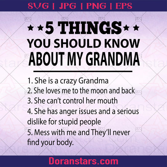 5 Things You Should Know About My Grandma SVG Design cut file for Cricut & Silhouette by DoranStars