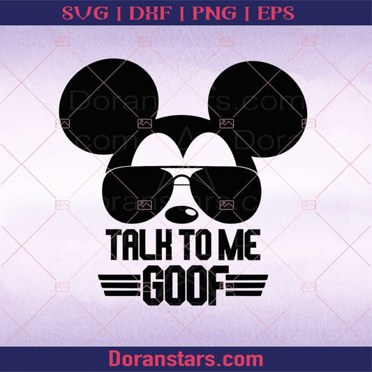 Talk to me goof Mickey sunglasses svg digital download