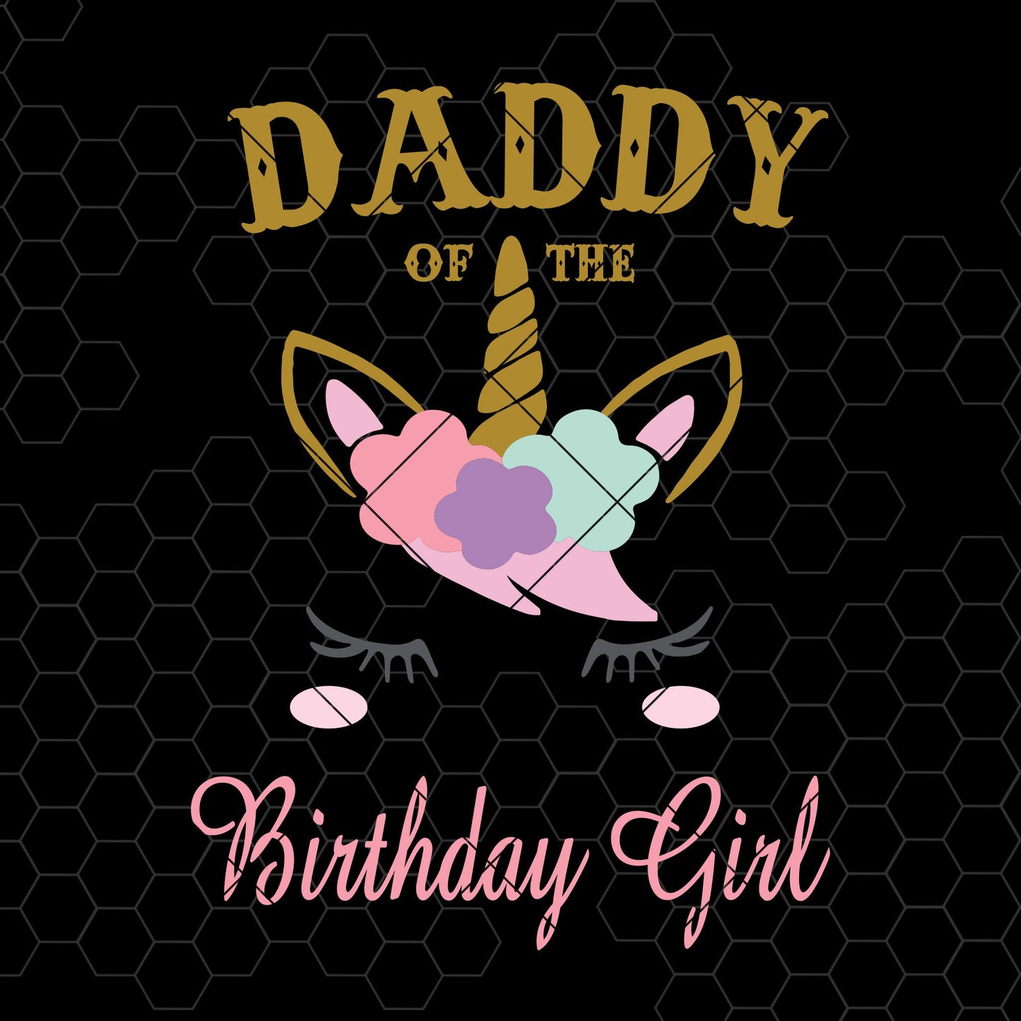 Dady of the Birthday Girl Birthday SVG cut file for Cricut & Silhouette by DoranStars