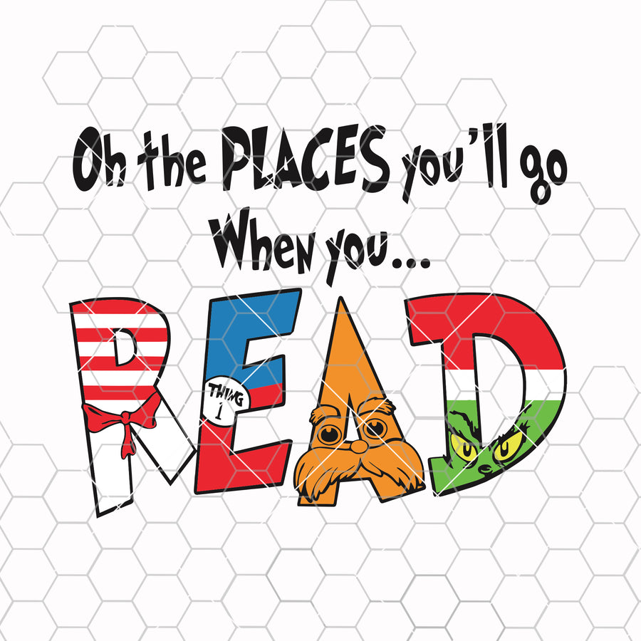 Oh the places you'll go..read SVG PNG and SUBLIMATION