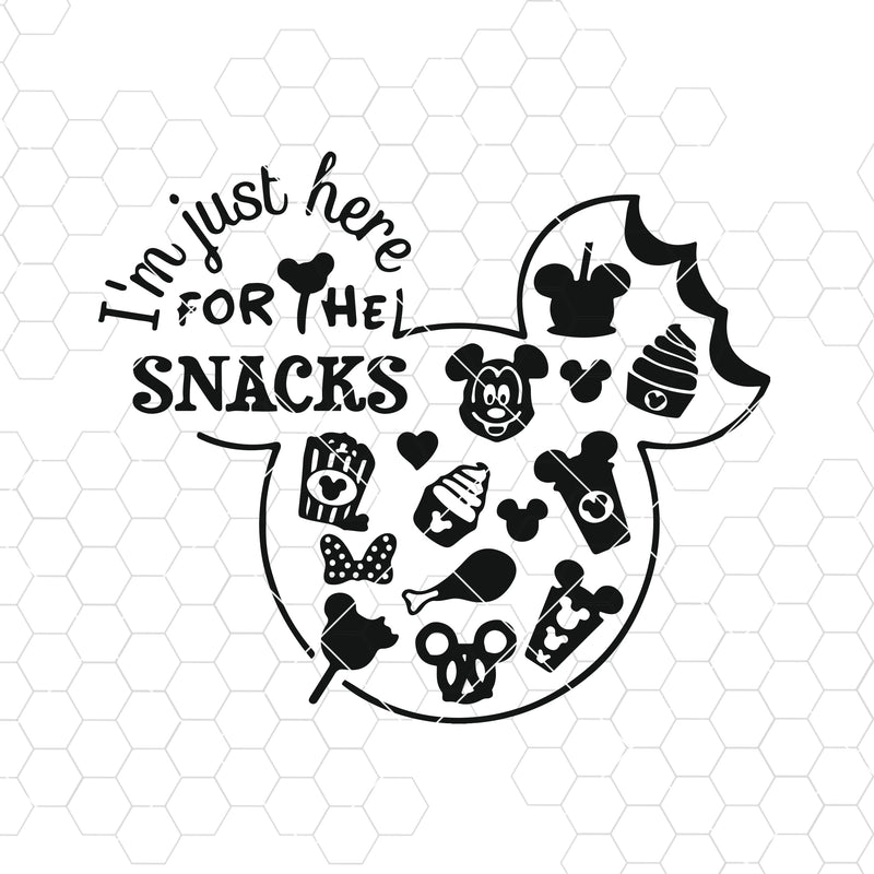 Disney Svg, Mickey Svg, I'm Just Here For The Snacks Svg Dxf Eps Png ...