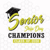 Senior skip day champions class of 2020 graduation svg png dxf - back to school svg - senior 2020 graduation svg