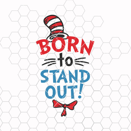 Born To Stand Out Svg Dxf Cut File, Cartoon Svg Dxf Cut File, Kids Svg Dxf Cut File, Newborn Svg, Baby Svg, Baby Shower Svg