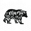 Mama Bear SVG - Mama SVG- Floral Mama Bear SVG - Mama Bear