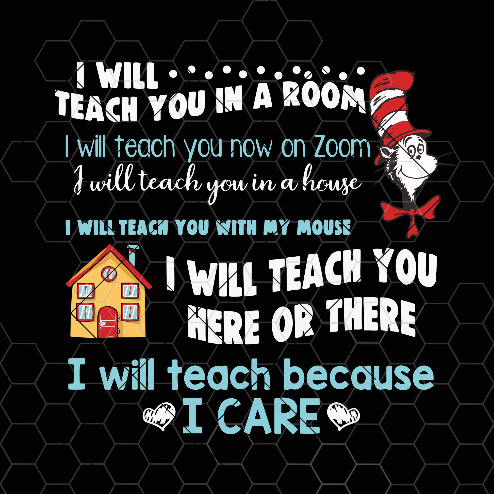 I will teach you in a room i will teach you now on zoom i will teach you here or there svg png dxf eps SVG Design cut file