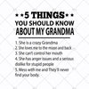 grandma svg 5 Things You Should Know About My Grandma