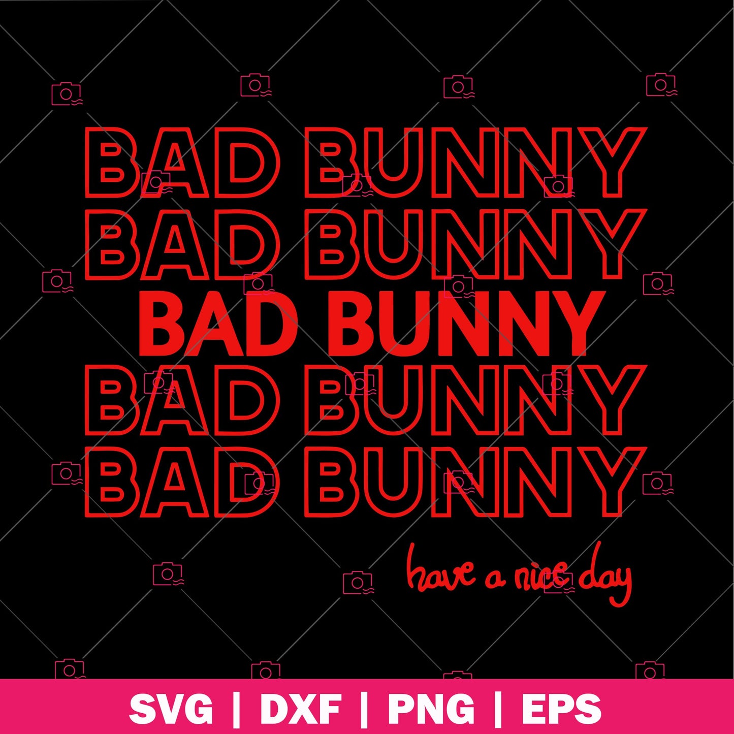 Bad Bunny - Have a nice day logo Easter SVG cut file for Cricut & Silhouette by DoranStars