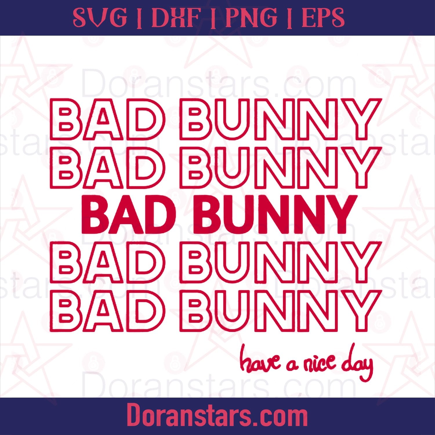 Bad Bunny Have A Nice Day, Bad Bunny svg files Easter SVG cut file for Cricut & Silhouette by DoranStars
