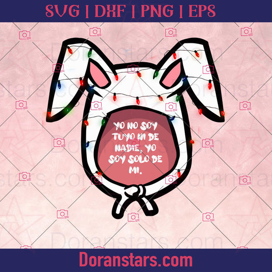 Bad Bunny Svg, Yo No Soy Tuyo Ni De Nadie, Yo Soy Solo De Mi, Bad Bunny cut file | Bad Bunny silhouette | Cricut Cut Files