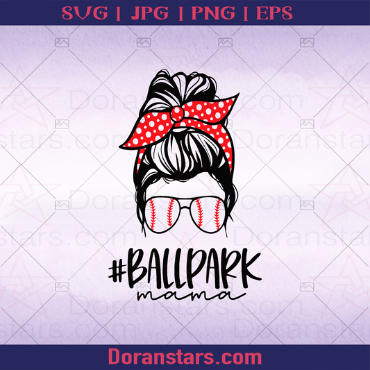 Ballpark Mama, passion with sport, Softball, Baseball, Sport, Sport Passion, Family Play Sport, Mother like Sport, Woman like Sport logo, Svg Files For Cricut, Dxf, Eps, Png, Cricut Vector, Digital Cut Files Download - doranstars.com