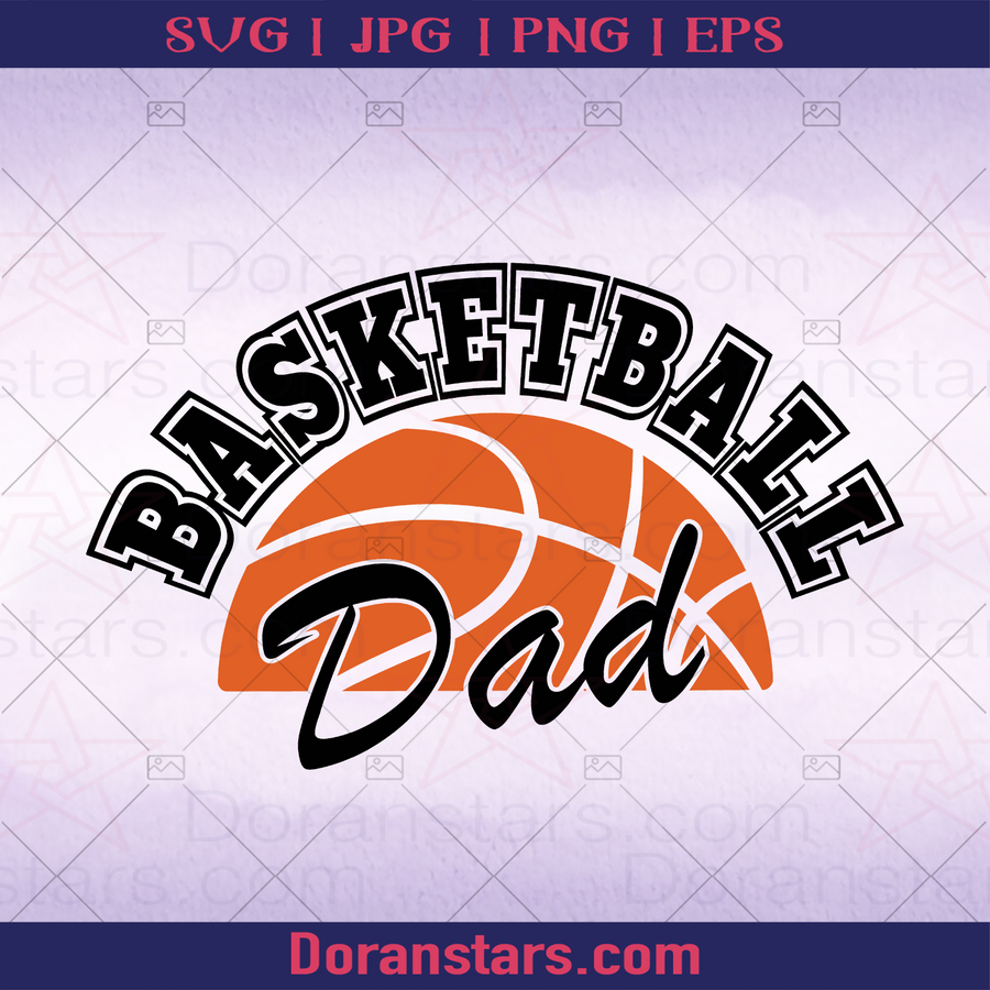 Basketball Dad,Softball passion with sport, Softball, Baseball, Sport, Sport Passion, Family Play Sport, Father like Softball, Father's Day logo, Svg Files For Cricut, Dxf, Eps, Png, Cricut Vector, Digital Cut Files Download - doranstars.com