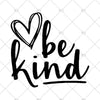 Be Kind SVG, Teaching SVG, Teacher SVG, Back To School Svg