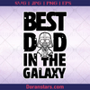 Best Dad in the Galaxy Darth Vader, Father, Dad, Family, Father's day, Movie, Star War, Skywalker, Lord logo, Svg Files For Cricut, Dxf, Eps, Png, Cricut Vector, Digital Cut Files Download - doranstars.com
