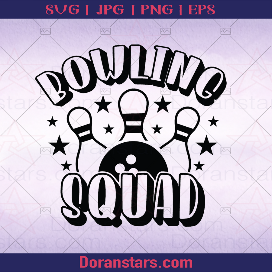 Bowling Squad, Strike, Bowling hit Pins, Bowling, Sport logo, Svg Files For Cricut, Dxf, Eps, Png, Cricut Vector, Digital Cut Files Download - doranstars.com