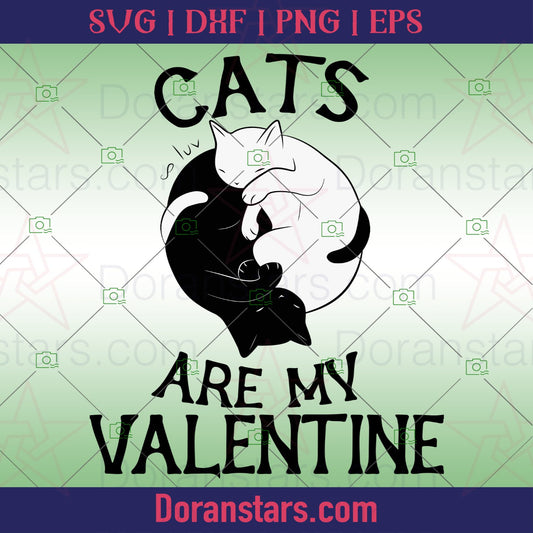 Cats Are My Valentine - Valentine Svg - Doranstars.com Valentine's Day SVG cut file for Cricut & Silhouette by DoranStars