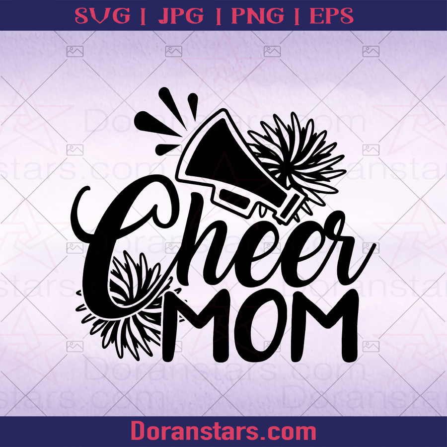 Cheer Mom, Cheerleading parents, School Cheerleading, Mother's Day, Father's Day. logo, Svg Files For Cricut, Dxf, Eps, Png, Cricut Vector, Digital Cut Files Download - doranstars.com