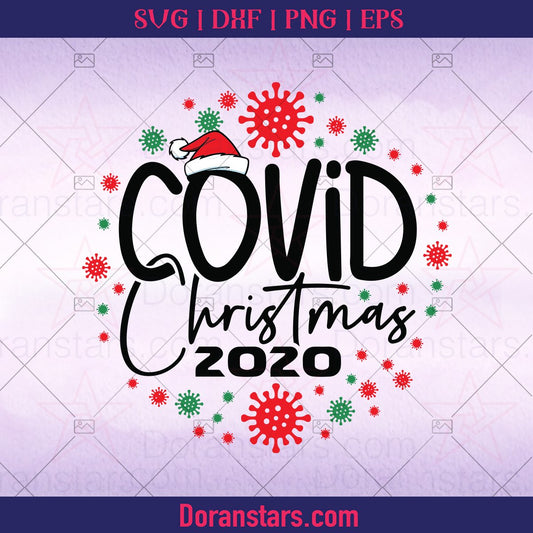 Christmas 2002 Svg, 2020 Pandemic, Holiday Gift Idea, Xmas Svg, Christmas Quote Svg - Instant Download - Doranstars