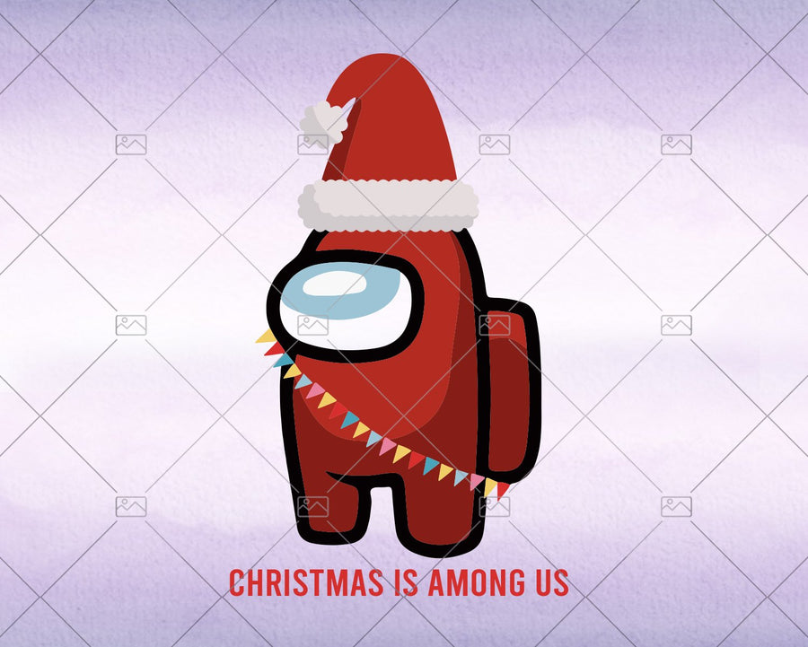 Christmas Is Among Us - Svg, Instant Download - Doranstars