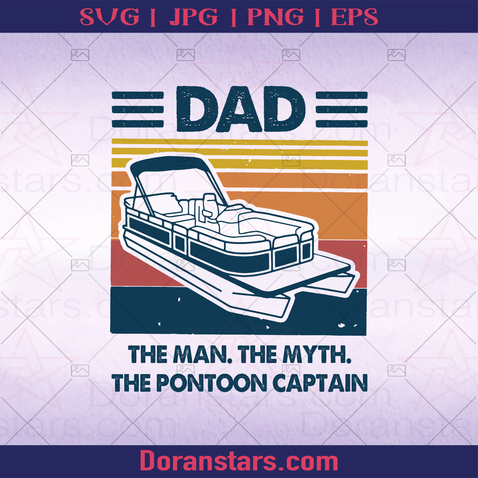 Dad Man Myth Pontoon Captain, Father, Blood Father, Father and Son, Father's Day, Best Dad, Family Meaningful Design Gift logo, Svg Files For Cricut, Dxf, Eps, Png, Cricut Vector, Digital Cut Files Download - doranstars.com