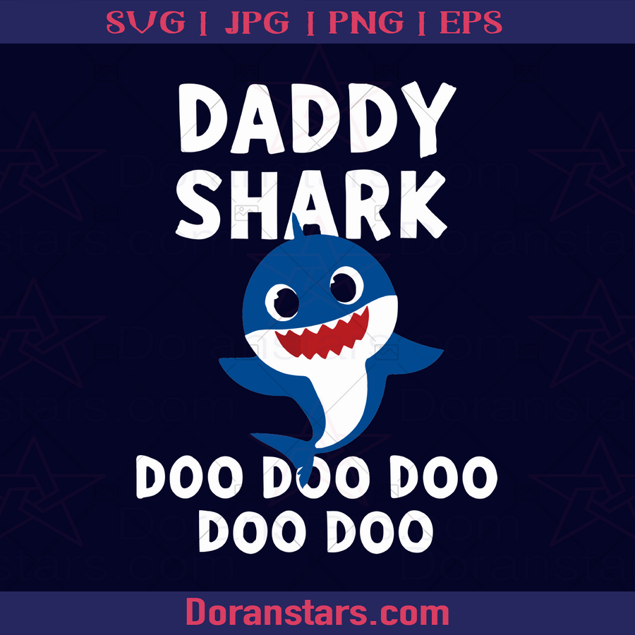 Daddy Shark doo doo logo, Svg Files For Cricut, Dxf, Eps, Png, Cricut Vector, Digital Cut Files Download - doranstars.com