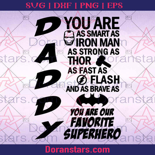 Daddy's Favorite Superhero Iron Man Thor Flash Batman Digital Cut Files Svg, Dxf, Eps, Png, Cricut Vector, Digital Cut Files Download