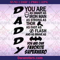 Daddy's Favorite Superhero _ Iron Man, Thor, Flash, Batman Digital Cut ...
