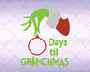 Days til Grinchmas Svg, Instant Download - Doranstars