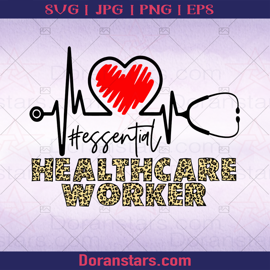 Essential Healthcare Worker, Doctor, Covid - 19, Corona, Covid, Nurse, Health logo, Svg Files For Cricut, Dxf, Eps, Png, Cricut Vector, Digital Cut Files Download - doranstars.com