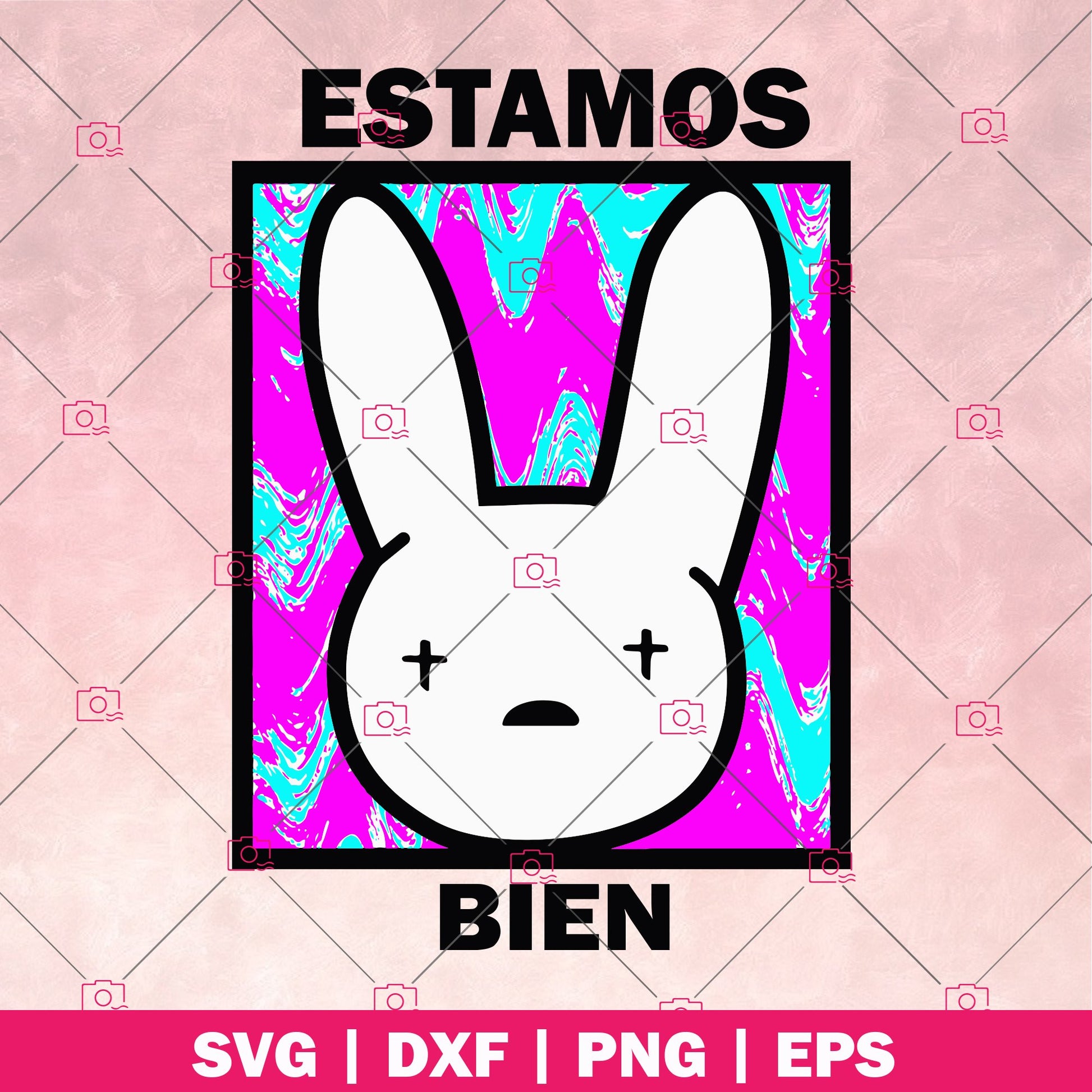 Estamos Bien - Bab bunny logo Easter SVG cut file for Cricut & Silhouette by DoranStars