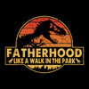 FA014 Jurassic Park - Fatherhood Like A Walk In The Park Digital Cut Files Svg, Dxf, Eps, Png, Cricut Vector, Digital Cut Files Download