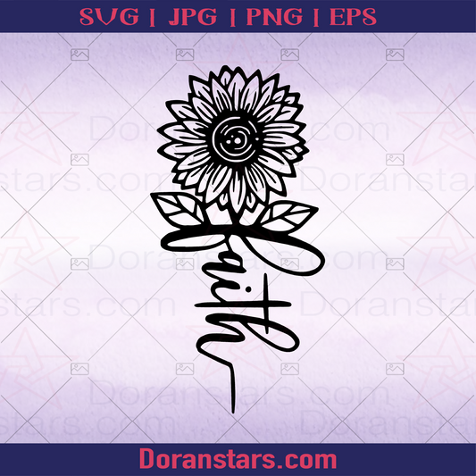 Faith Sunflower logo, Svg Files For Cricut, Dxf, Eps, Png, Cricut Vector, Digital Cut Files Download - doranstars.com