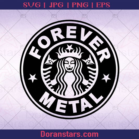 Forever Metal, Highland Coffee Cover logo, Svg Files For Cricut, Dxf, Eps, Png, Cricut Vector, Digital Cut Files Download