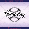 Game Day, Baseball Tournament, Softball, Baseball, Sport, Sport Passion, Big game, Bid Day logo, Svg Files For Cricut, Dxf, Eps, Png, Cricut Vector, Digital Cut Files Download - doranstars.com