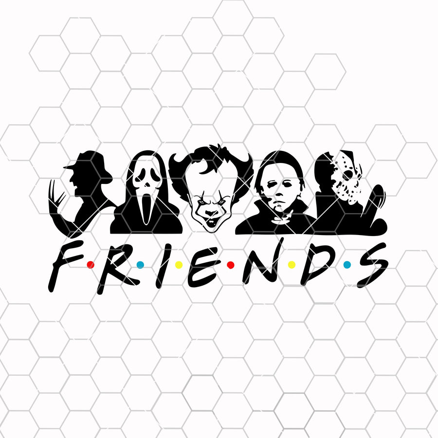 Halloween Friends Scary Serial Killer Jason Vorhees Pennywise Michael svg