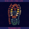 Happy Fathers Day Dear Step Dad,  Father, Step Father, Father and Son, Father and Daughter, Father's Day, Step Parent, Family Meaningful Design Gift logo, Svg Files For Cricut, Dxf, Eps, Png, Cricut Vector, Digital Cut Files Download - doranstars.com