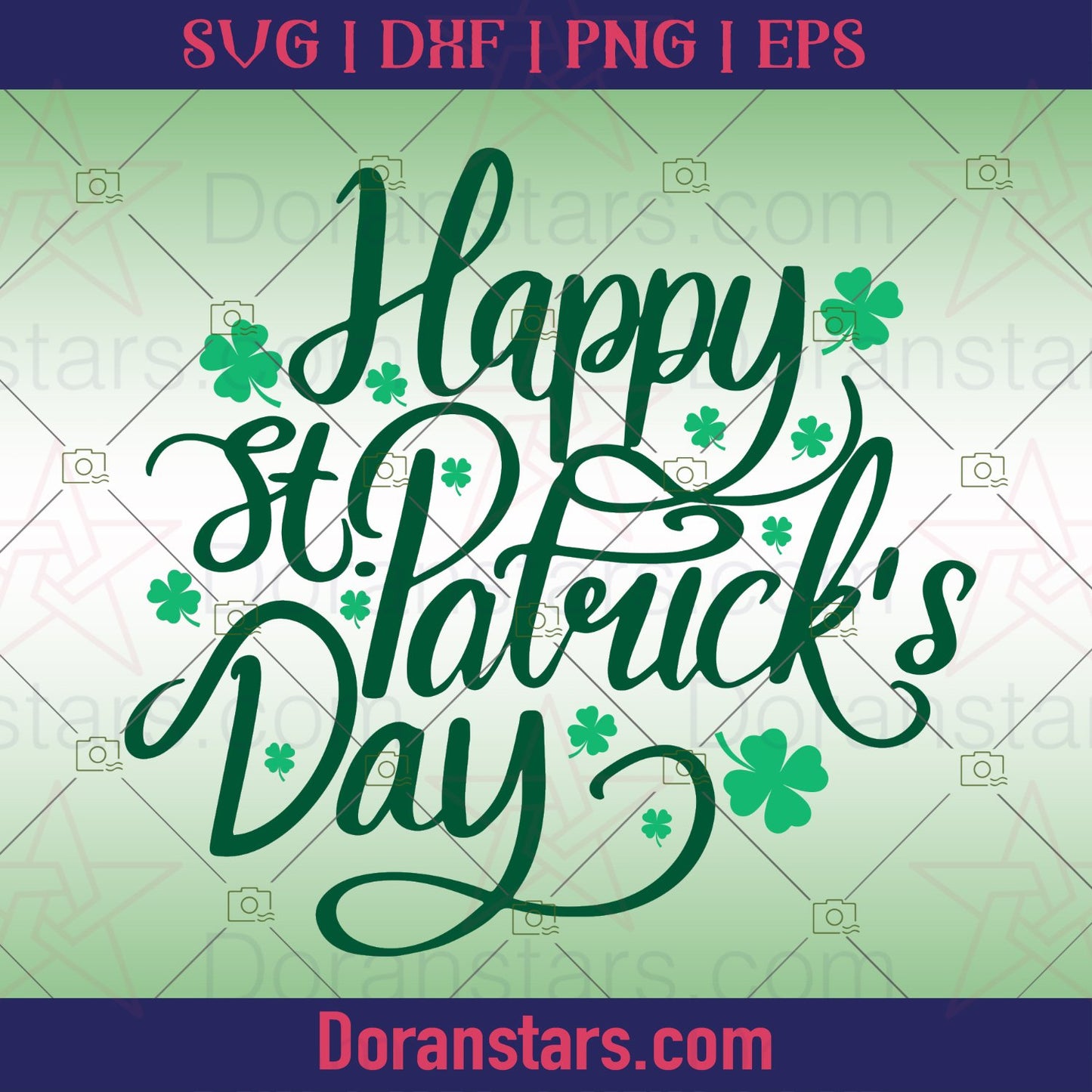 Happy St Patrick's Day Svg - png - eps - dxf vector files for Silhouette Cameo, Cricut, clipart for DIY gifts - Doranstars.com