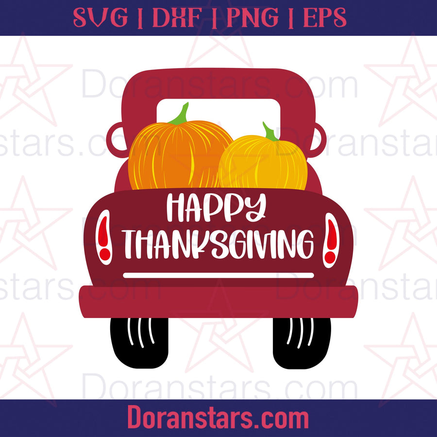 Happy Thanksgiving Pick Up Truck Pumpkin - Free SVG, Instant Download - Doranstars, Thanksgiving Svg Free, Thanksgiving svg files free