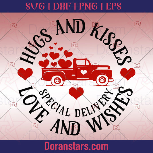 Hugs and Kisses Love and Wishes - Special Delivery Svg - Valentine Svg - Doranstars.com Valentine's Day SVG cut file for
