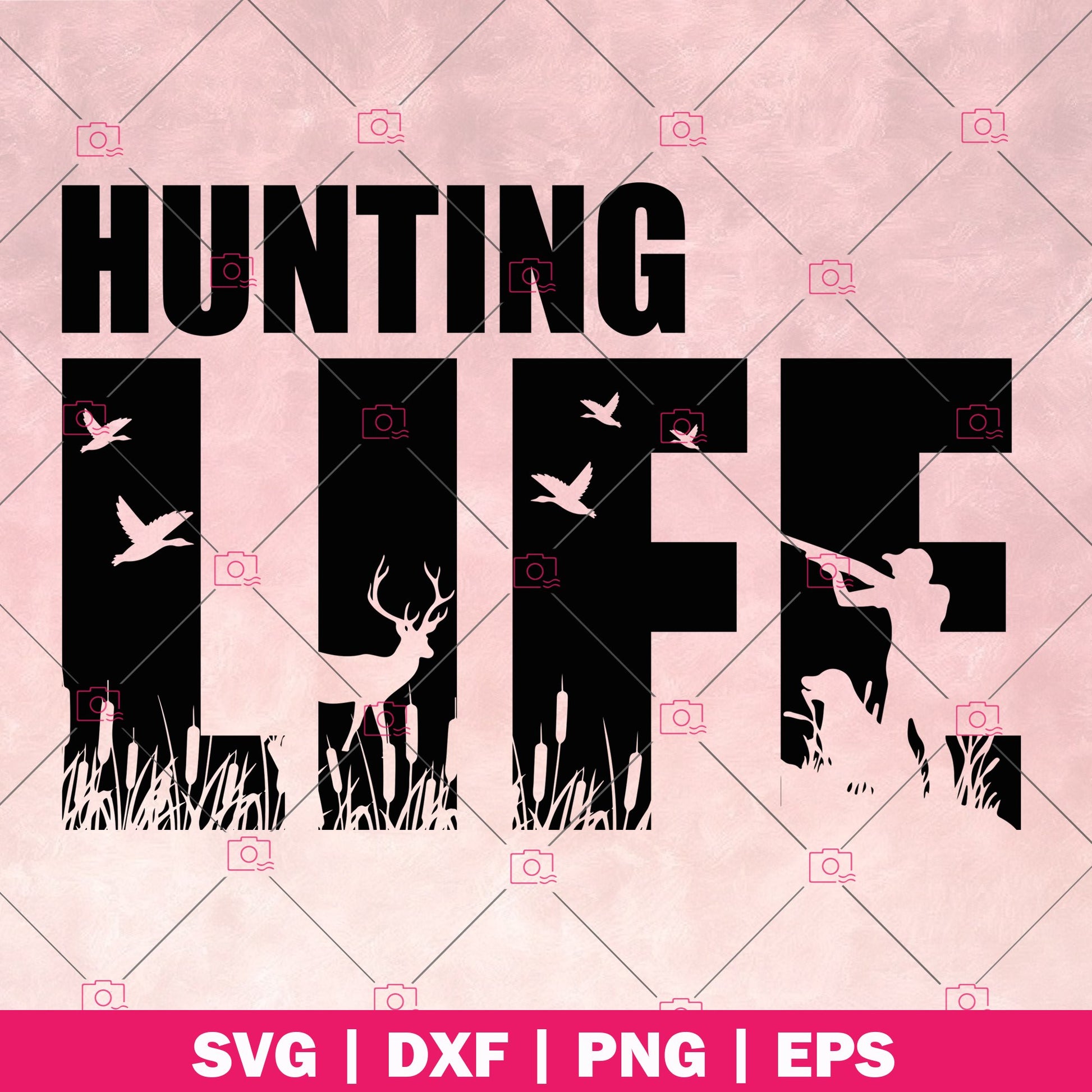 Hunting Life logo, Svg Files For Cricut, Dxf, Eps, Png, Cricut Vector, Digital Cut Files, Hunting, Wild animals