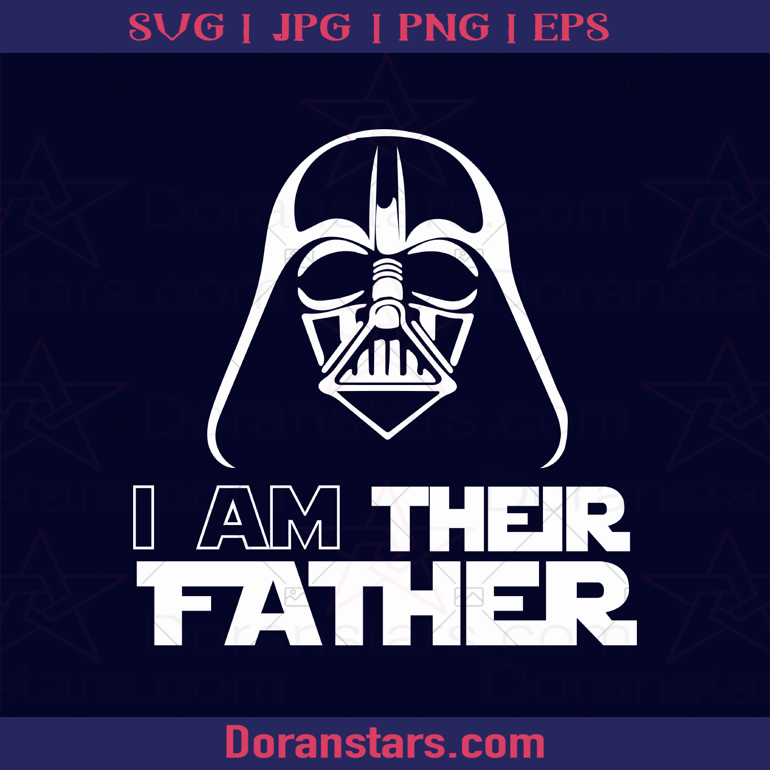 Father’s Day Svg I Am Their Father logo, Svg Files For Cricut, Dxf, Eps