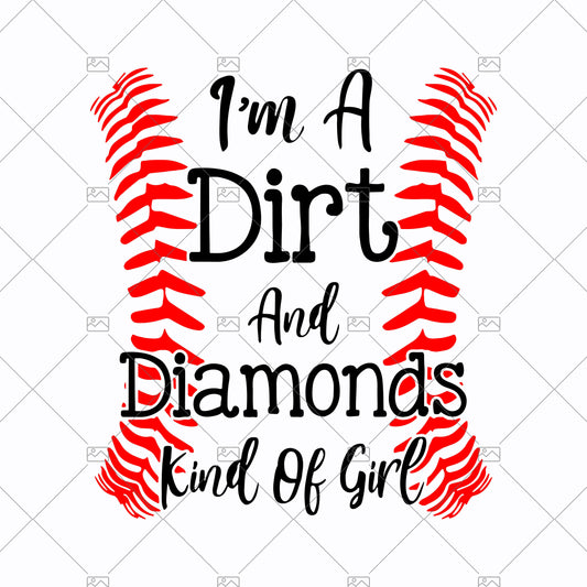 I'm A Dirt And Diamonds Kind Of Girl Digital Cut Files Svg, Dxf, Eps, Png, Cricut Vector, Digital Cut Files Download