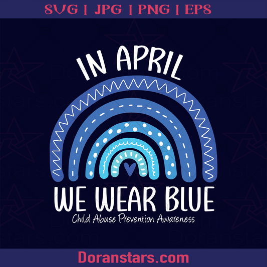 In April We Wear Blue, Raise Child Abuse Awareness logo Autism Awareness SVG cut file for Cricut & Silhouette by DoranStars