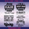 Jeep Quote, Jeep hair, I'm A Jeep Dad, When It Gets Hot My Top Comes Off, I'm Done Adulting logo, Svg Files For Cricut, Dxf, Eps, Png, Cricut Vector, Digital Cut Files, Vector